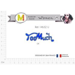 M14632 &Too Much& Applique