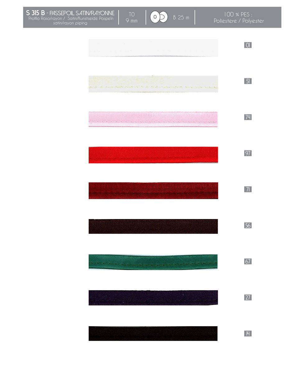 00315 Satin Piping